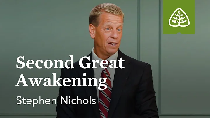 Second Great Awakening: Christianity in America with Stephen Nichols