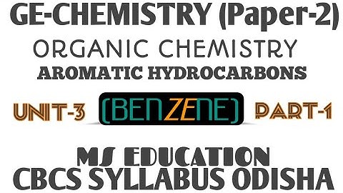 GE-CHEMISTRY| Paper-2 | Organic chemistry | Aromatic Hydrocarbons |#bscphysics #bsccomputerscience |