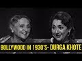 Bollywood Before Independence | Durga Khote | Tabassum Talkies