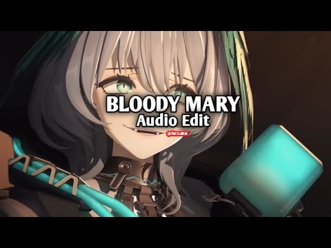 Bloody Mary Remix (Refrain + Dum Dum, Da-Di-Da) [Edit Audio]