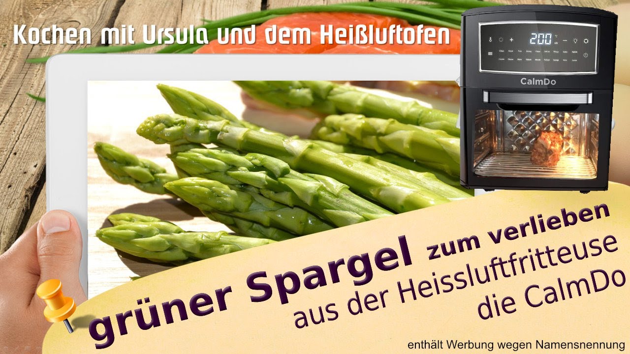 grüner Spargel mit du wirst ihn lieben aus der Heißluftfritteuse auch Halogen Ofen genannt grüner Spargel mit du wirst ihn lieben aus der Heißluftfritteuse auch Halogen Ofen genannt
