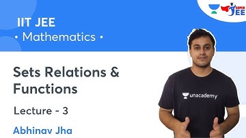 Sets Relations & Functions | L3 | Important Problems | Super JEE | Abhinav Jha