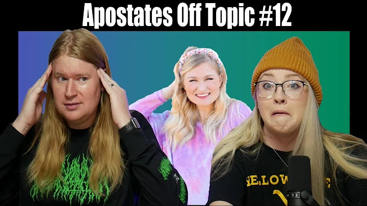 Apostates Off-Topic #12: Girl Defined's Bethany Be...