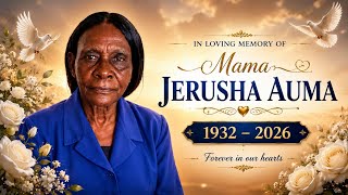 Procession of The late Mama Jerusha Auma-1932-2026