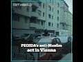 PEGIDA blasts insulting tape in Vienna
