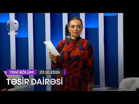 Təsir Dairəsi - 23.10.2026