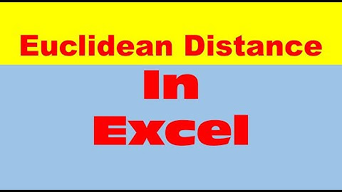 Euclidean Distance in Excel
