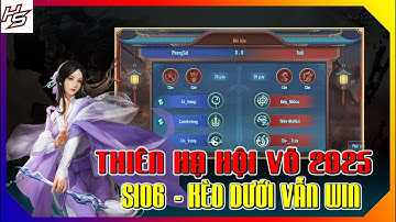 VLTK MOBILE - Chung kết Thiên Hạ Hội Võ S106 - Kèo dưới vẫn giành chiến thắng | Thiên Nhai TV