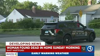 VIDEO: Woman found dead in East Hartford home