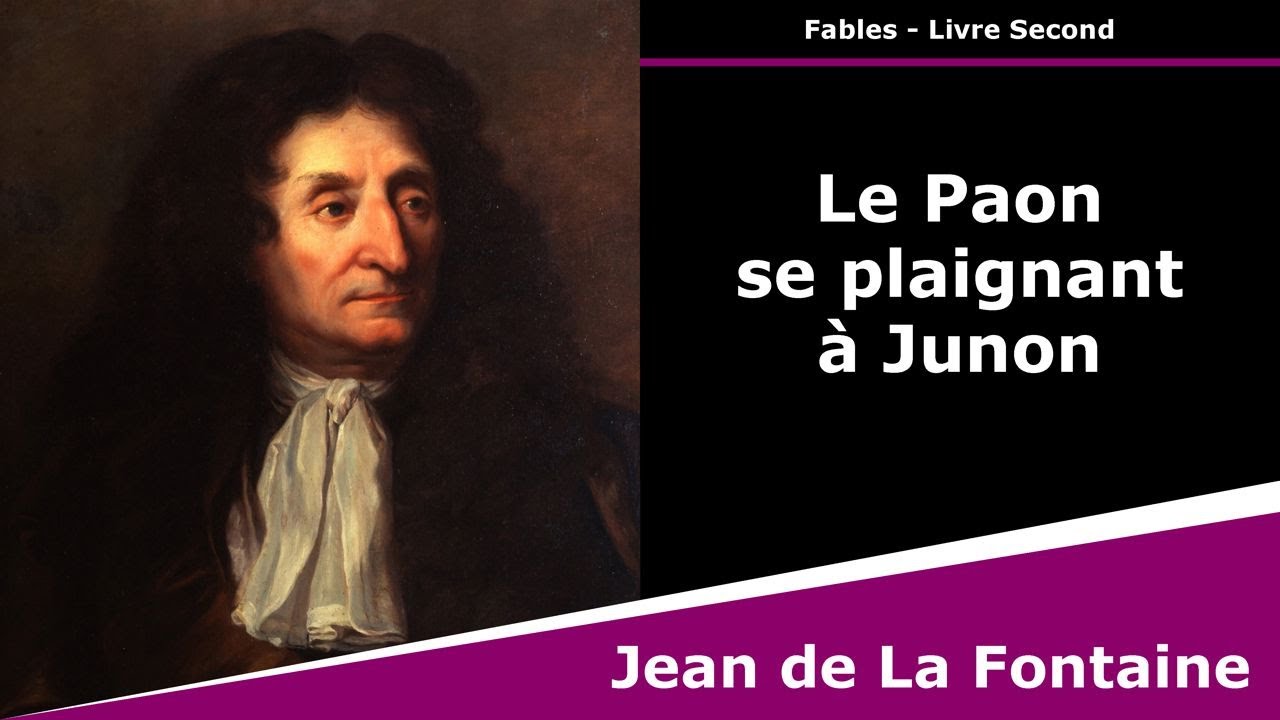 Le Paon se plaignant à Junon Fables Jean de La Fontaine YouTube Le Paon se plaignant à Junon Fables Jean de La Fontaine YouTube