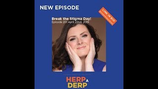 Break the Stigma Day! - Episode #20