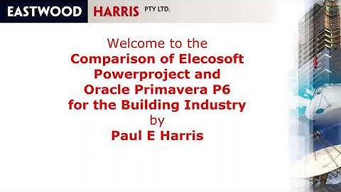 Comparison of Primavera P6 and Powerproject by Elecosoft