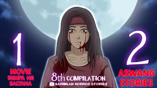 Aswang at Engkanto (Animated Horror Stories) Tagalog Eighth Compilation