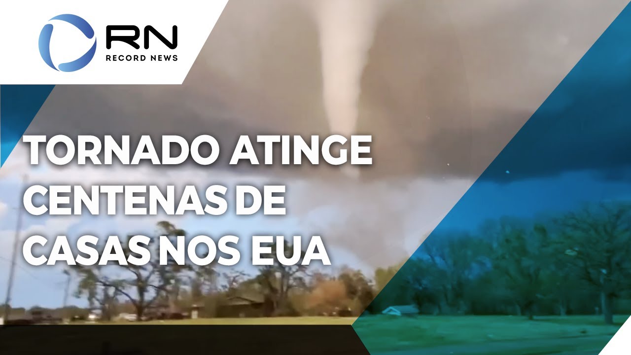 Tornado atinge centenas de casas nos Estados Unidos