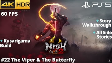 Nioh 2 (PS5) - #22 The Viper & The Butterfly WALKTHROUGH No Commentary