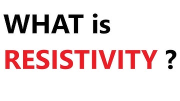 A Level Physics: What is resistivity?