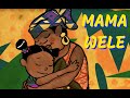 Mama wl  chanson africaine pour les petits avec paroles