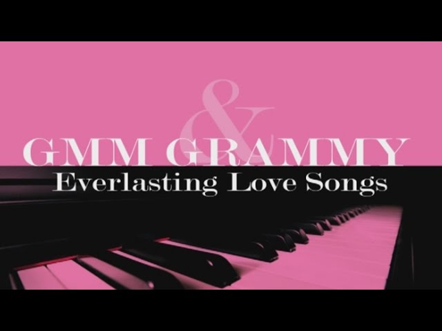 รวมเพลง - GMM GRAMMY u0026 Everlasting Love Songs 2 class=