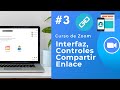 Curso de Zoom 2021 - #3 Interfaz, Controles y Compartir Enlace de sesión Invitación