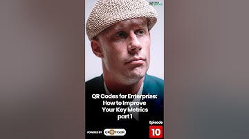 QR Codes for Enterprise - How to improve your key metrics