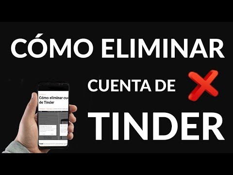 Cómo Eliminar Cuenta de Tinder de Forma Sencilla