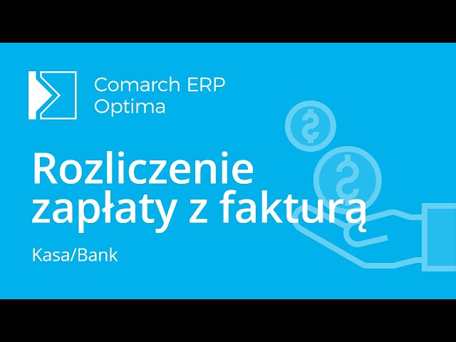 Comarch ERP Optima - Rozliczenie zapłaty z FV podczas wprowadzania wyciągu (film z lektorem)