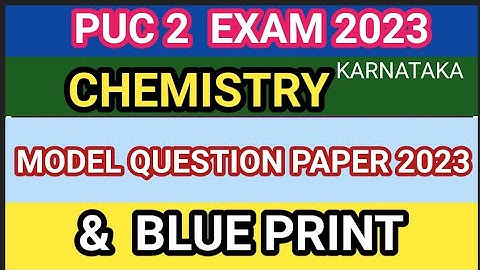 2nd PUC|Chemistry|question paper 2023 & Blueprint|Karnataka @eduall-rounderdrvijayakumar