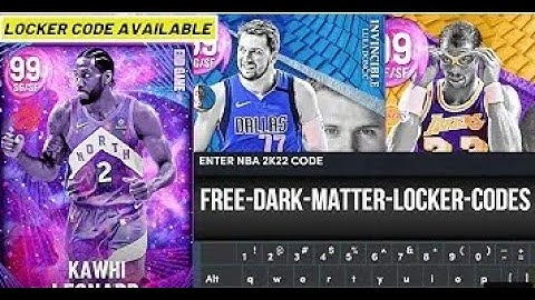 2 *ACTIVE* GUARANTEED DARK MATTER LOCKER CODES NBA 2K22 LOCKER CODES (NBA 2K22 LOCKER CODES)