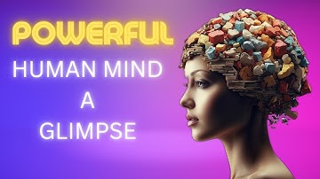 Human Mind Power - A Glimpse