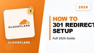 How to Setup 301 Redirects Using Page Rules in Cloudflare (Full 2026 Guide)