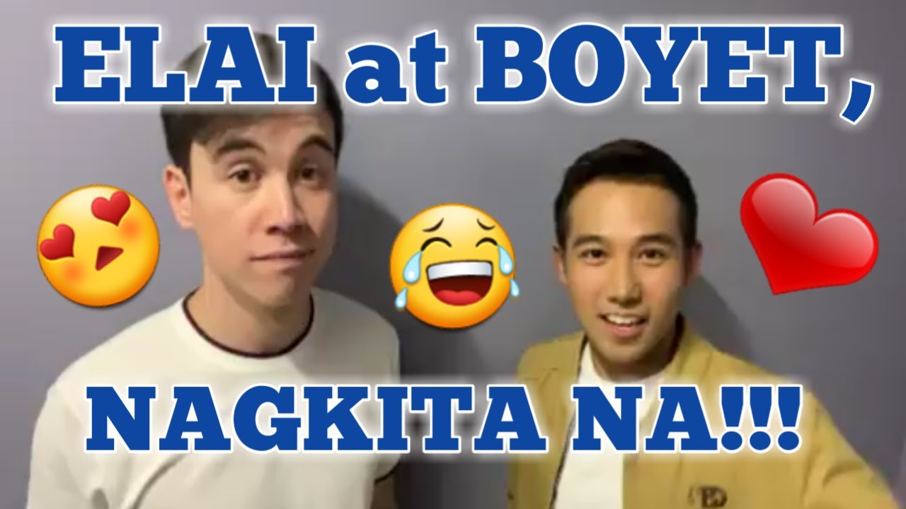 ELAI AT BOYET, NAGKITA NA!!! | ARJO ATAYDE | KEN CHAN | Miss May Videos