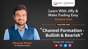 Channel Formation – Bullish & Bearish |  Chapter 1 |  Learn With Jiffy & Make Trading Easy | Choice