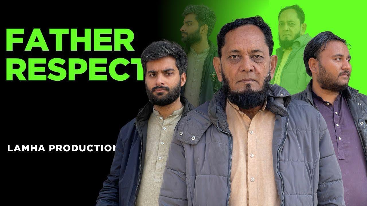 Father Respect l Moral Story l Lamha Production 