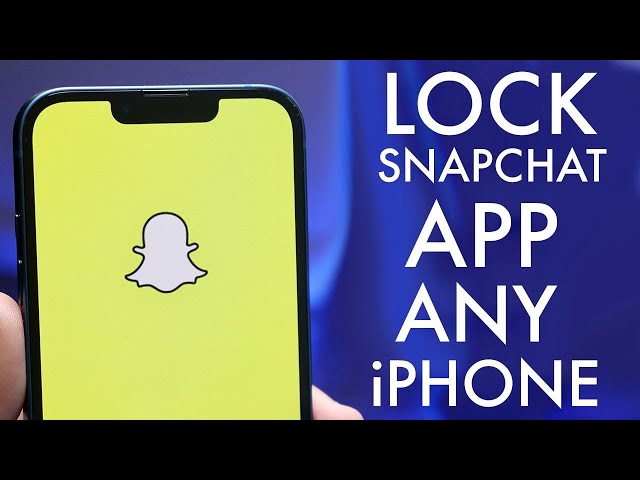 How To Passcode Lock Snapchat On Any Iphone! - Youtube