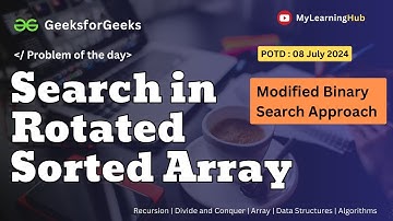 GFG-POTD | Search in Rotated Sorted Array using Java | 08 July 2024 | Divide and Conquer | Java