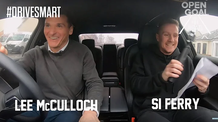Open Goal: On The Road w/ Lee McCulloch | #DriveSm...