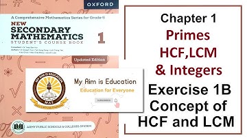 HCF and LCM concept (Ex: 1B overview) APS Math 6