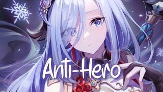 「Nightcore」 Anti-Hero - Taylor Swift ♡ (Lyrics)