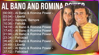 Al Bano and Romina Power 2024 MIX Canzoni   Al Bano & Romina Power  Felicità, Libertà, Sempre,...