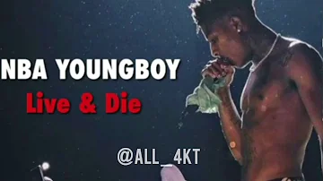 NBA YoungBoy - Live and Die (Lyrics)