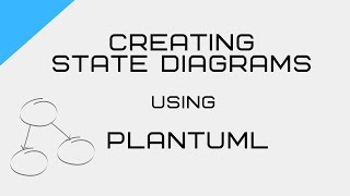 Creating State Diagrams using PlantUML