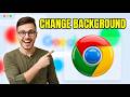 How to Change Your Google Chrome Background Customize Your Browser [2026 Guide]