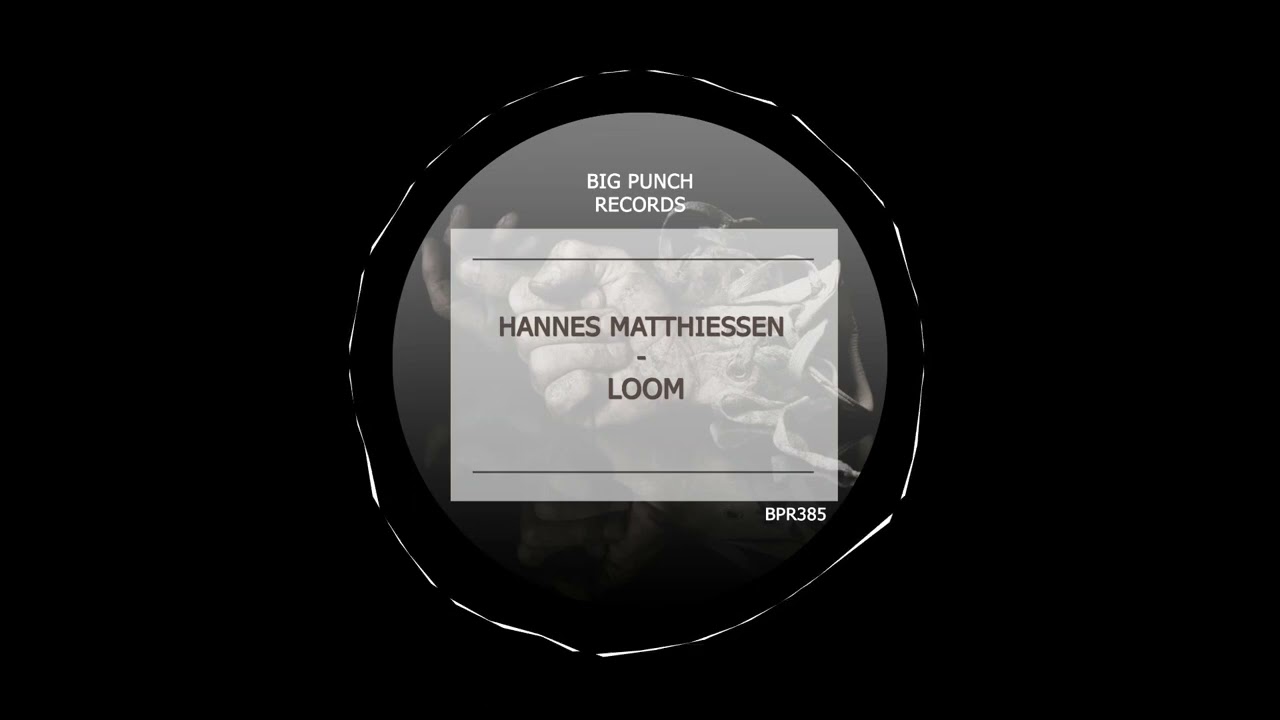 Hannes Matthiessen - Loom (Original Mix) auf YouTube ansehen Hannes Matthiessen - Loom (Original Mix) auf YouTube ansehen