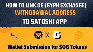 How to Link OG Withdrawal Wallet Address to Satoshi App
