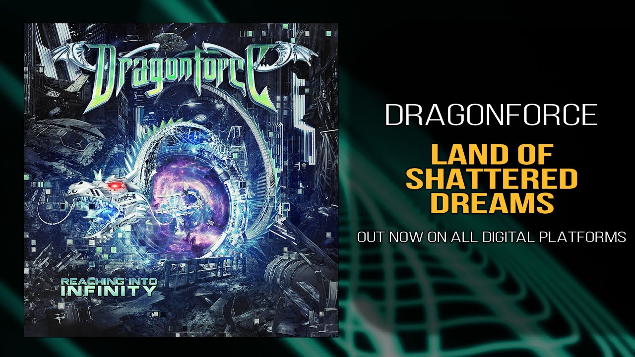 DRAGONFORCE. Shattered Dream. DRAGONFORCE альбом reaching to Infinity.