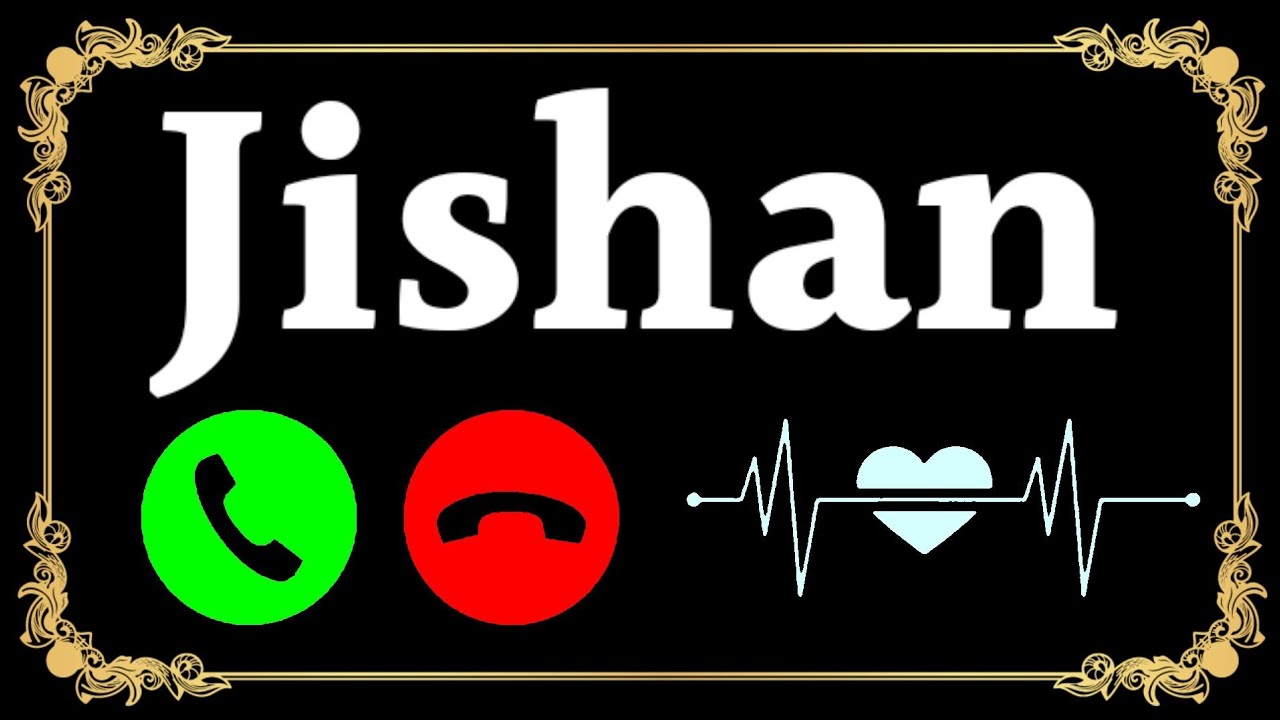     jishan name ringtone  jishan naam ki ringtone