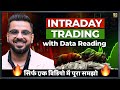 Intraday Trading Mastery | Learn Data Reading for Stock Market Success