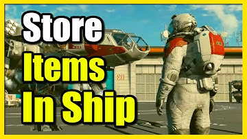 How to Store Items in Ship Inventory in Starfield (Easy Tutorial)