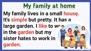 my family at home || improve your English || learn English spiking || listen and practice