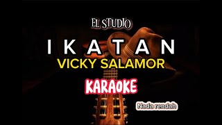 Lagu karaoke ikatan | karaoke lagu vicky salamor | lagu karaoke ambon manado | EL STUDIO